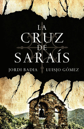CRUZ DE SARAÍS, LA