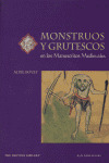 MONSTRUOS Y GRUTESCOS EN LOS MANUSCRITOS MEDIEVALES, LOS