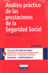 ANÁLISIS PRÁCTICO DE LAS PRESTACIONES DE LA SEGURIDAD SOCIAL