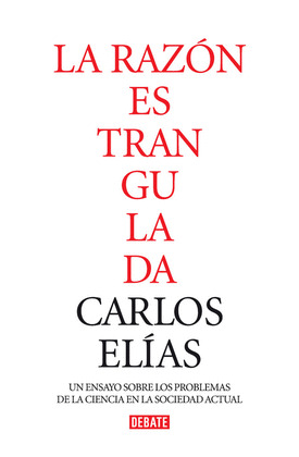 RAZON ESTRANGULADA, LA