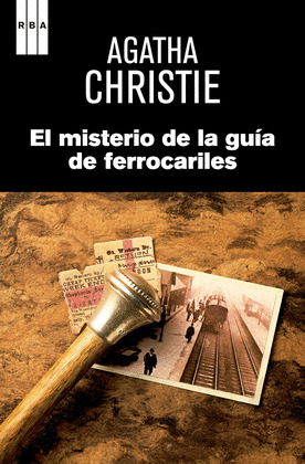 EL MISTERIO DE LA GUIA DE FERROCARRILES. EBOOK
