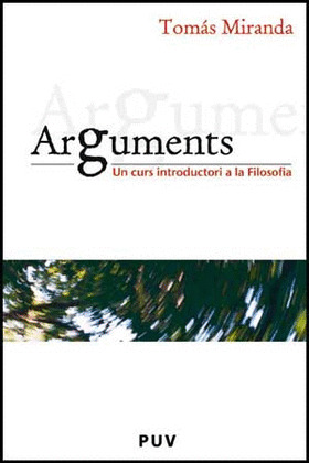 ARGUMENTS, UN CURS INTRODUCTORI A LA FILOSOFIA