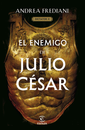 ENEMIGO DE JULIO CÉSAR, EL (SERIE DICTATOR II)