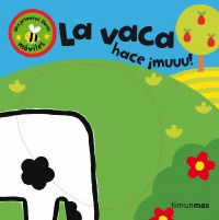 LA VACA HACE ¡MUUU!