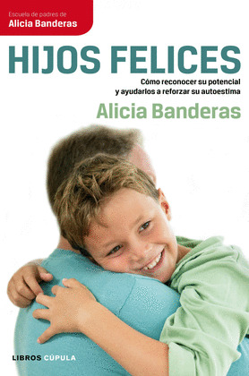HIJOS FELICES  (ESCUELA DE PADRES ALICIA BANDERAS)