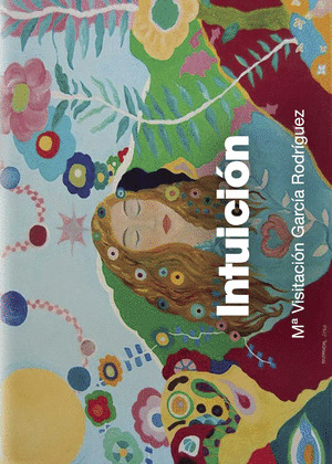INTUICIÓN (TRES VERSIONES DE MI MISMA)