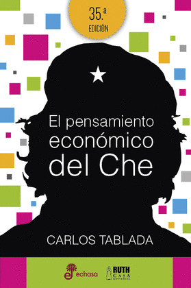 EL PENSAMIENTO ECON¢MICO DEL CHE
