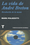 VIDA DE ANDRE BRETON, LA