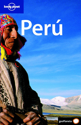PERU. GUIA LONELY PLANET (2009)
