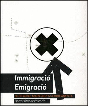 IMMIGRACIO EMIGRACIO 9A BIENNAL MARTINEZ GUERRICABEITIA