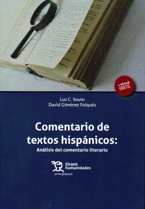 COMENTARIO DE TEXTOS HISPANICOS: ANALISIS DEL COMENTARIO LITERARIO