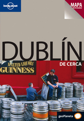 DUBLÍN DE CERCA. LONELY PLANET (2008)