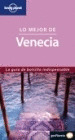 LO MEJOR DE VENECIA. GUIA DE BOLSILLO LONELY PLANET (2007)