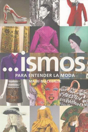 ...ISMOS, PARA ENTENDER LA MODA