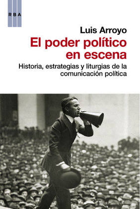 EL PODER POLITICO EN ESCENA. EBOOK