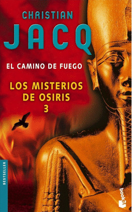 CAMINO DE FUEGO, EL (LOS MISTERIOS DE OSIRIS 3)