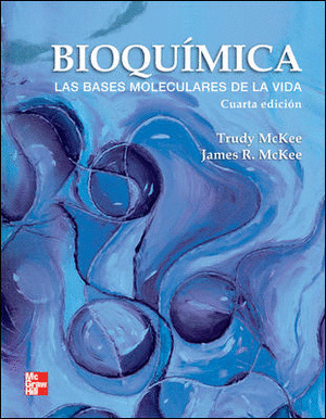 BIOQUIMICA DE LAS BASES MOLECULARES DE LA VIDA