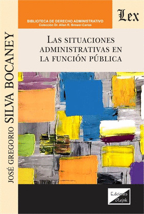 LAS SITUACIONES ADMINISTRATIVAS EN LA FUNCIÓN PÚBLICA