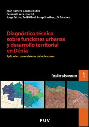 DIAGNOSTICO TECNICO SOBRE FUNCIONES URBANAS Y DESARROLLO TERRITORIAL DE DENIA