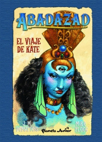 ABADAZAD, 1: EL VIAJE DE KATE