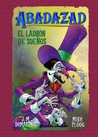 ABADAZAD, 1: EL LADRON DE SUEÑOS