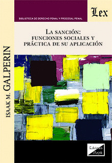 LAS SANCIÓN: FUNCIONES SOCIALES Y PRÁCTICA DE SU APLICACIÓN