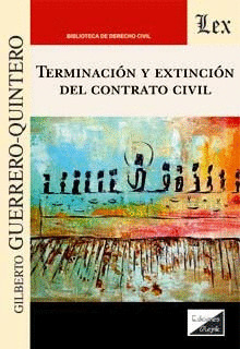 TERMINACIÓN Y EXTONCIÓN DEL CONTRATO CIVIL