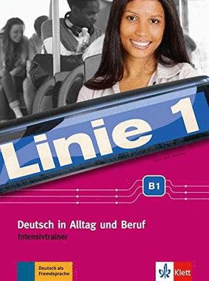 LINIE 1 B1 INTENSIVTRAINER