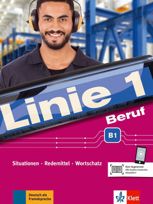 LINIE 1 BERUF B1, LIBRO DEL ALUMNO Y DE EJERCICIOS + AUDIO + VIDEOS