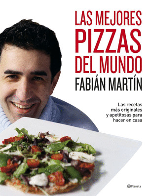 MEJORES PIZZAS DEL MUNDO, LAS