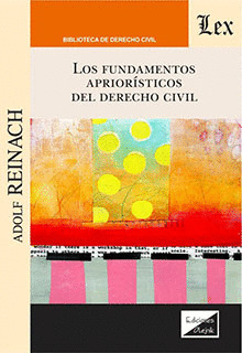 LOS FUNDAMENTOS APRIORÍSTICOS DEL DERECHO CIVIL