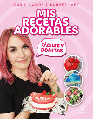 MIS RECETAS ADORABLES FÁCILES Y BONITAS