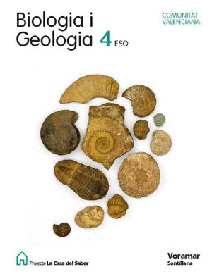 BIOLOGIA I GEOLOGIA 4 ESO COMUNITAT VALENCIANA LA CASA DEL SABER VALENCIANO VORA