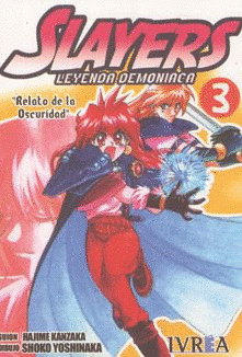 SLAYERS LEYENDA, 3