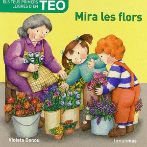 MIRA LES FLORS