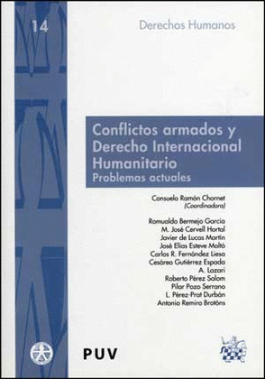 CONFLICTOS ARMADOS Y DERECHO INTERNACIONAL HUMANITARIO