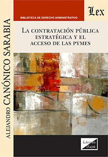 LA CONTRATACIÓN PÚBLICA ESTRATÉGICA Y EL ACCESO DE LAS PYMES