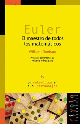 EULER: EL MAESTRO DE TODOS LOS MATEMÁTICOS