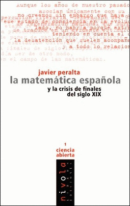 MATEMATICA ESPAÑOLA Y LA CRISIS DE FINALES DE SIGLO XIX, LA