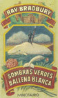 SOMBRAS VERDES, BALLENA BLANCA
