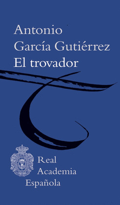 TROVADOR, EL