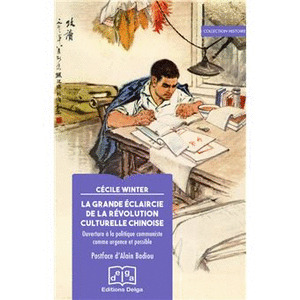 LA GRANDE ECLAIRCIE DE LA REVOLUTION CLUTURELLE CHINOISE