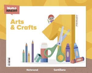 ARTS & CRAFT 1 PRIMARY WORLD MAKERS