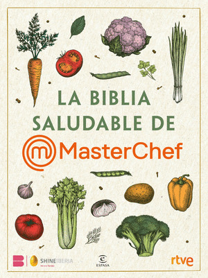 BIBLIA SALUDABLE DE MASTERCHEF, LA