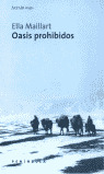 OASIS PROHIBIDOS: DE PEQUIN A CACHEMIRA