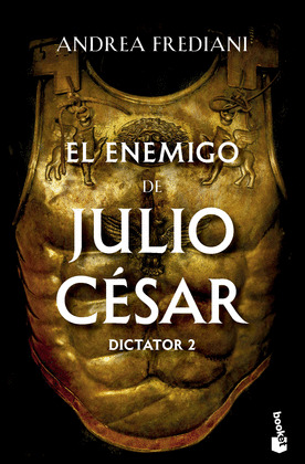 ENEMIGO DE JULIO CÉSAR, EL (SERIE DICTATOR 2)