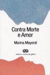 CONTRA MORTE E AMOR