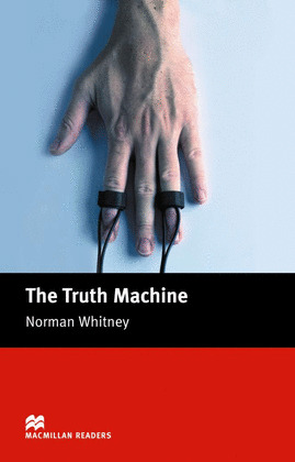 MR(B). THE TRUTH MACHINE