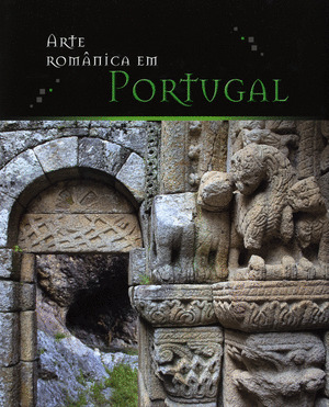 ARTE ROMÂNICA EM PORTUGAL
