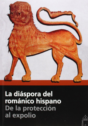 DIÁSPORA DEL ROMÁNICO HISPANO, LA